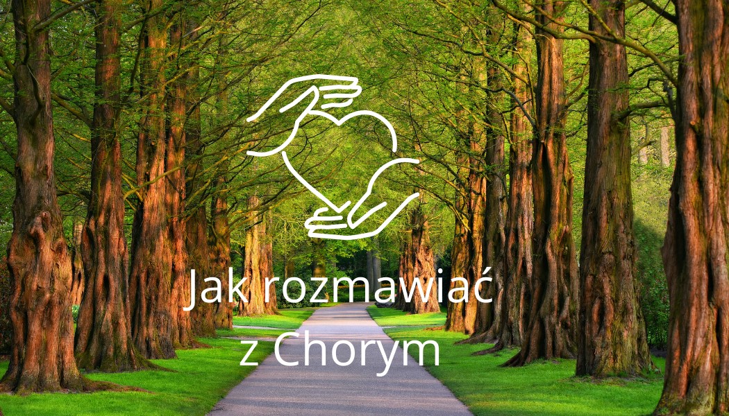 Jak rozmawiać z chorym?