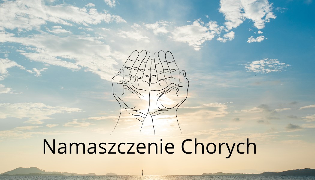 Namaszczenie Chorych