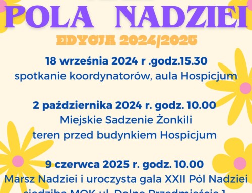 Rusza kolejna edycja Pól Nadziei